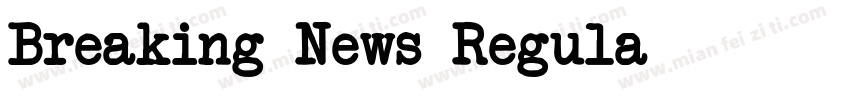 Breaking News Regula字体转换